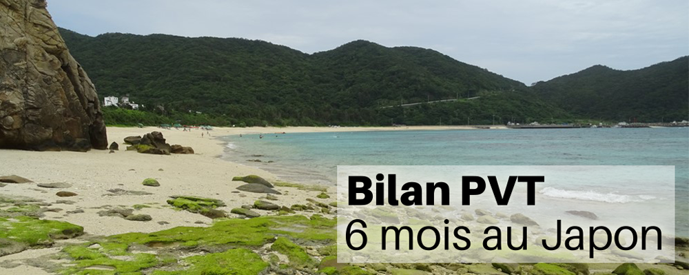 Bilan PVT 6 mois au Japon